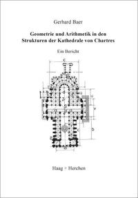 Geometrie und Arithmetik in den Strukturen der Kathedrale von Chartres