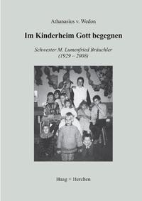 Im Kinderheim Gott begegnen