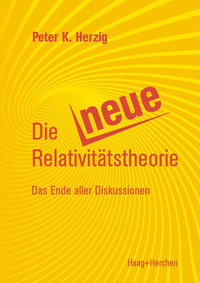 Die Neue Relativitäts-Theorie