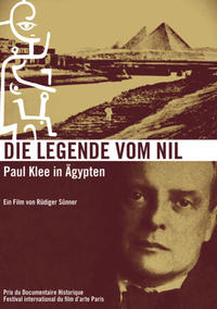 Die Legende vom Nil. Paul Klee in Ägypten