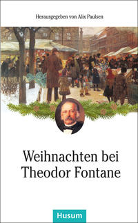 Weihnachten bei Theodor Fontane