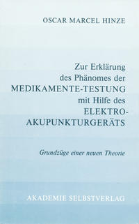 Zur Erklärung des Phänomens der Medikamente-Testung mit Hilfe des Elektroakupunkturgeräts