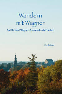 Wandern mit Wagner