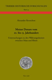 Metzer Denare vom 10. bis 13. Jahrhundert