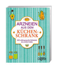 Arzneien aus dem Küchenschrank