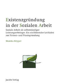 Existenzgründung in der Sozialen Arbeit