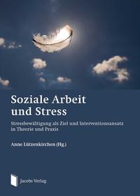 Soziale Arbeit und Stress