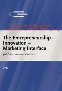 The Entrepreneurship - Innovation - Marketing Interface