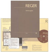 Max Reger: Phantasien und Fugen, Variationen, Sonaten, Suiten für Orgel