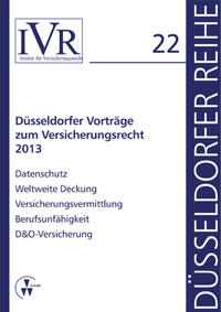Düsseldorfer Vorträge zum Versicherungsrecht 2013