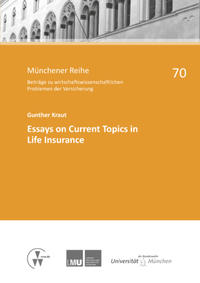 Essays on Current Topics in Life Insurance