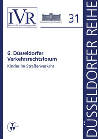 6. Düsseldorfer Verkehrsrechtsforum