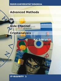 Advanced Methods in Side Channel Cryptanalysis