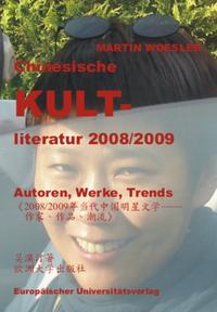 Chinesische Kultliteratur 2008/2009