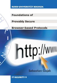 Foundations of provably secure browser-based protocols