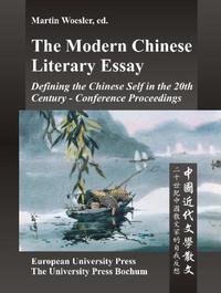 The Modern Chinese Literary Essay