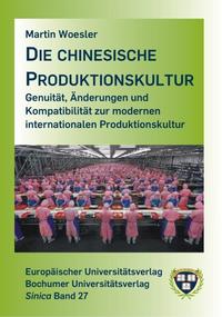 Die chinesische Produktionskultur