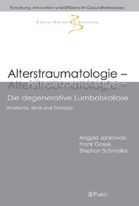 Alterstraumatologie - Die degenerative Lumbalskoliose