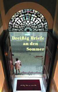 Dreißig Briefe an den Sommer