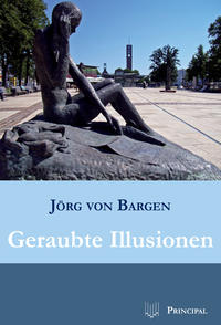 Geraubte Illusionen