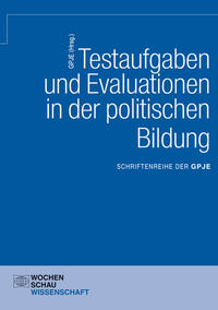 Testaufgaben u. Evaluationen in der politischen Bildung