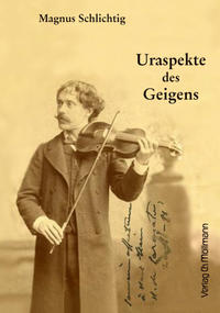 Uraspekte des Geigens