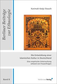 Die Entwicklung einer islamischen Kultur in Deutschland