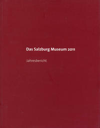 Das Salzburg Museum 2011