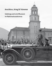 Anschluss, Krieg & Trümmer