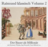 Der Bauer als Millionär (Gesamtaufnahme)