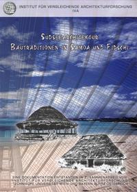 Südseearchitektur: Bautraditionen in Samoa und Fidschi