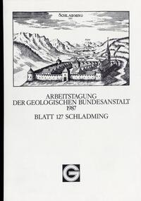 Arbeitstagung 1987 der Geologischen Bundesanstalt