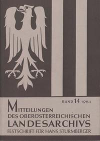 Mitteilungen des oberösterreichischen Landesarchivs / Mitteilungen des oberösterreichischen Landesarchivs