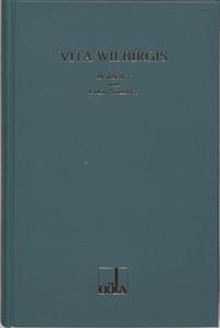 Die Vita Wilbirgis des Einwik Weizlan
