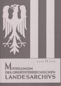 Mitteilungen des oberösterreichischen Landesarchivs / Mitteilungen des oberösterreichischen Landesarchivs