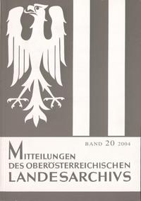 Mitteilungen des oberösterreichischen Landesarchivs / Mitteilungen des Oberösterreichischen Landesarchivs
