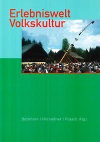 Erlebniswelt Volkskultur