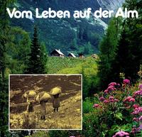 Vom Leben auf der Alm