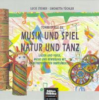 Musik und Spiel - Natur und Tanz. AudioCD