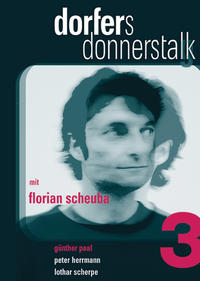 Dorfers Donnerstalk 3