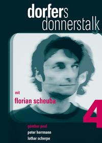 Dorfers Donnerstalk 4