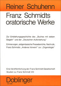 Studien zu Franz Schmidt / Franz Schmidts oratorische Werke