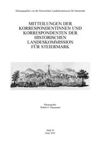 Mitteilungen der Korrespondentinnen und Korrespondenten der Historischen Landeskommission für Steiermark
