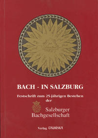 Bach - in Salzburg