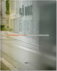 WECHSELWIRKUNG – WIRKUNGSWECHSEL