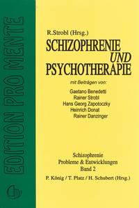 Schizophrenie und Psychotherapie