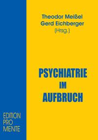 Psychiatrie im Aufbruch