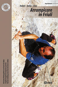 Arrampicare in Friuli - Klettern in Friaul