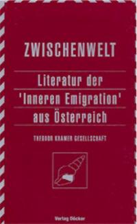 Jahrbuch der Theodor Kramer Gesellschaft / Literatur der Inneren Emigration aus Österreich