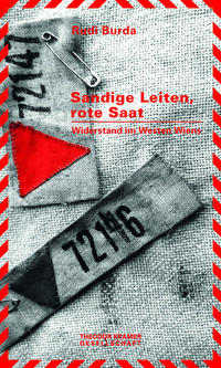 Sandige Leiten, Rote Saat.